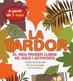 La Tardor. El meu primer llibre de jocs i activitats.