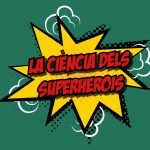 la ciencia dels superherois