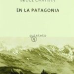 En-la-Patagonia-Bruce-Chatwin