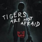 tigers-are-not-afraid-cover