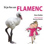 si jo fos un flamenc